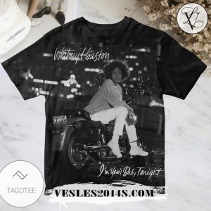 Whitney Houston I’m Your Baby Tonight Album Cover Shirt For Fans