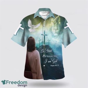 Be Still And Know That I Am God Jesus Lion And Dove 3D Printing Summer Beach Shirt Hawaiian Shirts